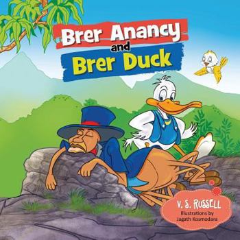 Paperback Brer Anancy and Brer Duck: A Duck's Dream Book