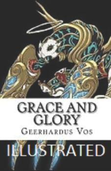 Paperback Grace and Glory Illustrated Book