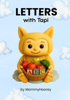 Paperback Letters With Tapi: Learn the ABCs - Tapi's Way! Book