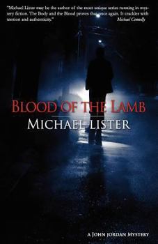 Blood of the Lamb (John Jordan Mysteries) - Book #2 of the John Jordan Mystery
