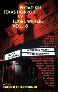 Paperback Road Kill: Texas Horror by Texas Writers Vol. 8 Book