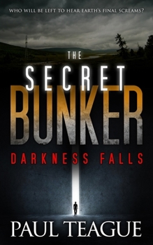Paperback The Secret Bunker: Darkness Falls Book