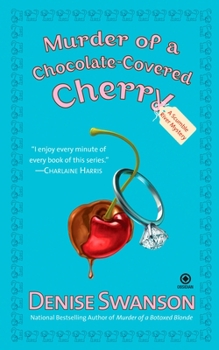 Murder of a Chocolate-Covered Cherry (A Scumble River Mystery, Book 10) - Book #10 of the A Scumble River Mystery