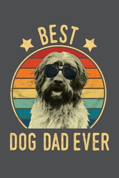 Paperback Best Dog Dad Ever: Wirehaired Pointing Griffon Lined Journal Notebook Book