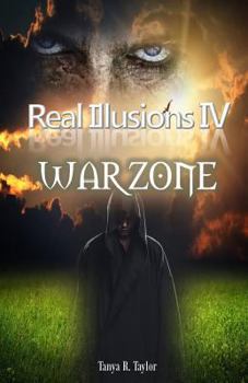 War Zone - Book #4 of the Real Illusions