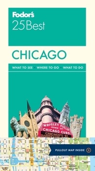 Paperback Fodor's Chicago 25 Best Book