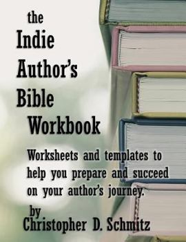 Paperback The Indie Author's Bible Workbook Book