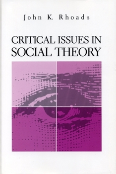 Paperback Critical Issues in Social Theory Book