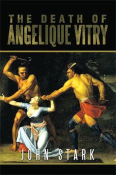Paperback The Death of Angelique Vitry Book