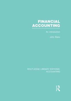 Hardcover Financial Accounting (Rle Accounting): An Introduction Book