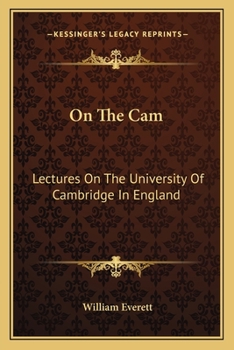 Paperback On The Cam: Lectures On The University Of Cambridge In England Book