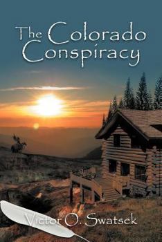 Paperback The Colorado Conspiracy Book