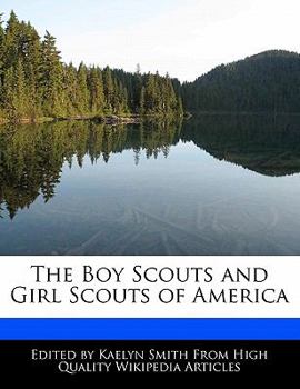 The Boy Scouts and Girl Scouts of Americ