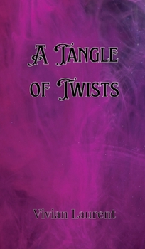 Hardcover A Tangle of Twists Book