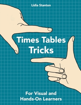 Paperback Times Tables Tricks: For Visual and Hands-On Learners Book