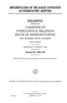 Paperback Implementation of the Hague Convention on Intercountry Adoption Book