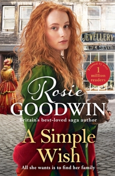 Paperback A Simple Wish: A Heartwarming and Uplifiting Saga from Bestselling Author Rosie Goodwin Book