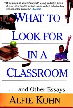 Paperback What to Look for in a Classroom: ...and Other Essays Book