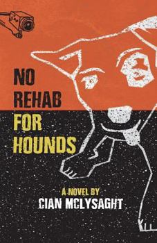Paperback No Rehab for Hounds Book