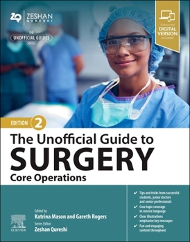 Paperback The Unofficial Guide to Surgery: Core Operations Book