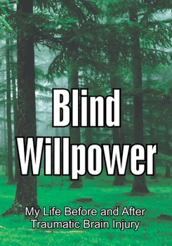 Paperback Blind Willpower Book