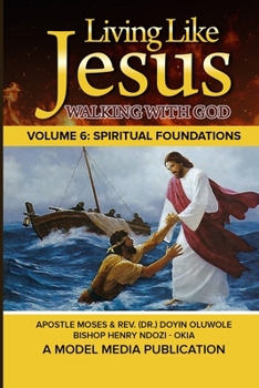 Paperback Living Like Jesus: Walking with God Book