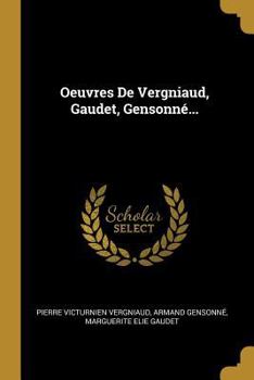 Paperback Oeuvres De Vergniaud, Gaudet, Gensonné... [French] Book