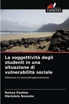 Paperback La soggettività degli studenti in una situazione di vulnerabilità sociale [Italian] Book