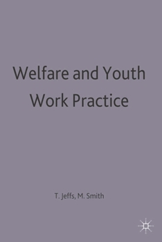 Paperback Welfare and Youth Work Practice Book