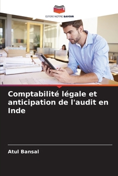 Paperback Comptabilité légale et anticipation de l'audit en Inde [French] Book