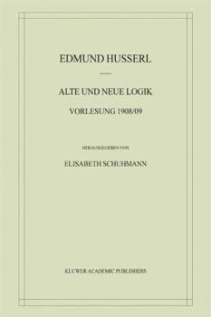 Hardcover Alte Und Neue Logik: Vorlesung 1908/09 [German] Book