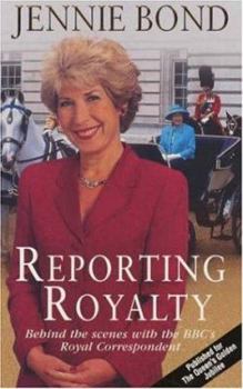 Paperback Reporting Royalty : Behind the Scenes With the Bbc's Royal Correspondent Book