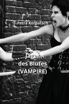 Paperback Jäger des Blutes (VAMPIRE) [German] Book