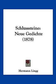 Paperback Schlusssteine: Neue Gedichte (1878) [German] Book