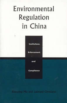Paperback Environmental Regulation in China: Institutions, Enforcement, and Compliance Book