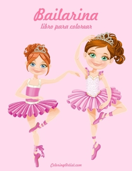 Paperback Bailarina libro para colorear 1 [Spanish] Book