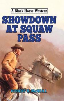 Hardcover Showdown at Squaw Pass Book