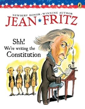 Paperback Shh! We're Writing the Constitution Book