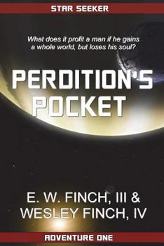 Star Seeker: Perdition's Pocket - Book #1 of the Star Seeker Trilogy