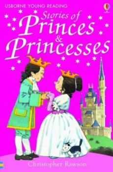 Stories of Princes & Princesses (Young Reading CD Packs) - Book  of the Usborne Young Reading Series 1