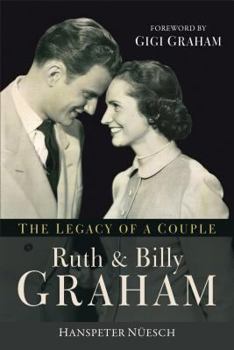 Paperback Ruth and Billy Graham: The Legacy of a Couple Book