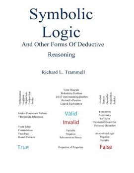 Paperback Symbolic Logic and Other Forms of Deductive Reasoning Book