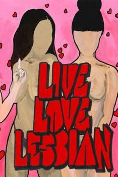Paperback Live Love Lesbian Book