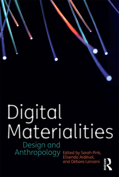 Paperback Digital Materialities: Design and Anthropology Book