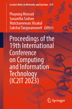 Paperback Proceedings of the 19th International Conference on Computing and Information Technology (Ic2it 2023) Book