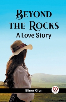 Paperback Beyond The Rocks A Love Story Book
