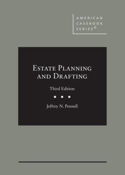 Hardcover Estate Planning and Drafting (American Casebook Series) Book
