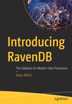 Paperback Introducing Ravendb: The Database for Modern Data Persistence Book