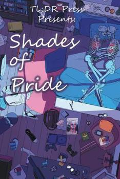 Paperback Shades of Pride: LGBTQAI2+ Anthology Book