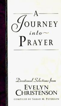 Hardcover A Journey Into Prayer Book